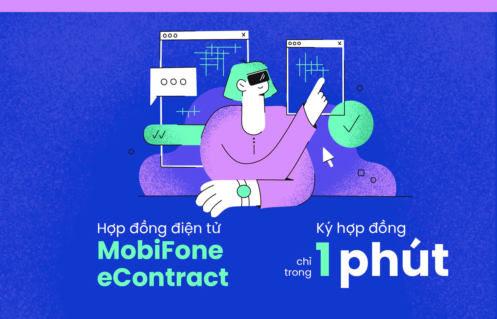 MobiFone eContract – Giải pháp hợp đồng điện tử cho doanh nghiệp thời đại số